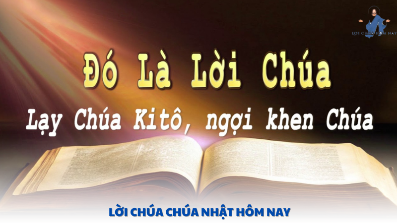 lời chúa chúa nhật hôm nay